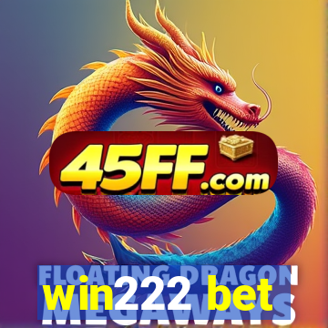win222 bet